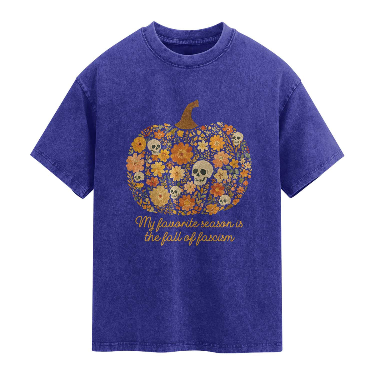 My Favorite Season is the Fall of Fascism Washed Cotton T-Shirt Social Justice Halloween Activist