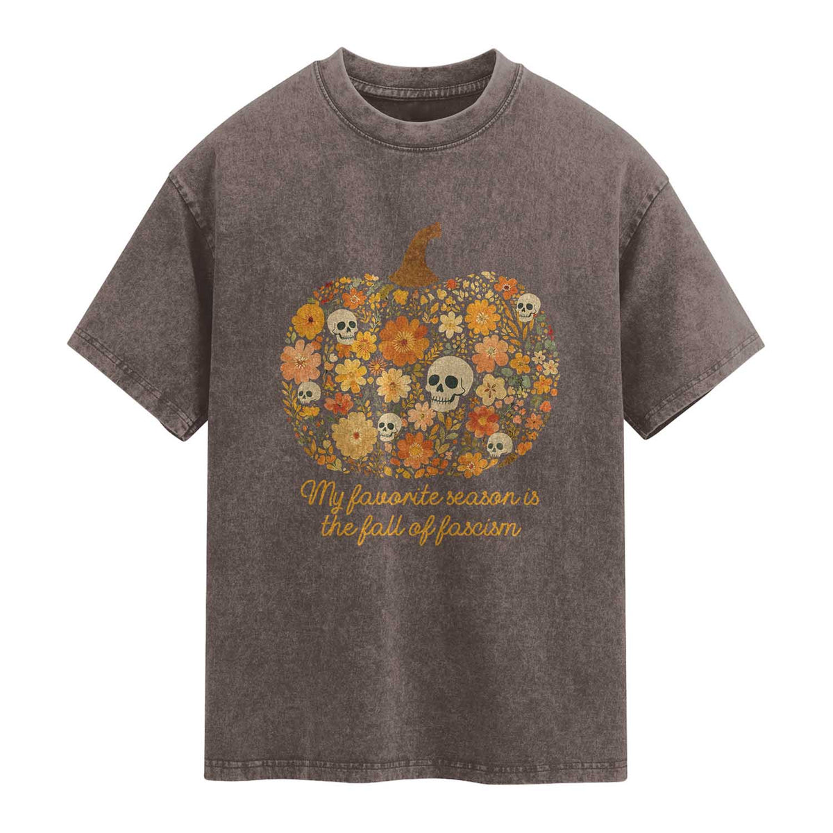 My Favorite Season is the Fall of Fascism Washed Cotton T-Shirt Social Justice Halloween Activist