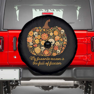 My Favorite Season is the Fall of Fascism Spare Tire Cover Social Justice Halloween Activist TS10 Black Print Your Wear