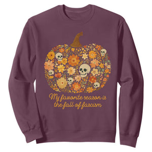 My Favorite Season is the Fall of Fascism Sweatshirt Social Justice Halloween Activist TS10 Maroon Print Your Wear