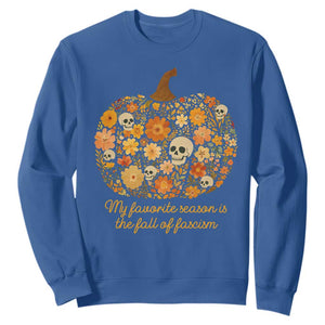 My Favorite Season is the Fall of Fascism Sweatshirt Social Justice Halloween Activist TS10 Royal Blue Print Your Wear