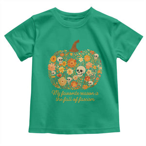 My Favorite Season is the Fall of Fascism Toddler T Shirt Social Justice Halloween Activist TS10 Irish Green Print Your Wear