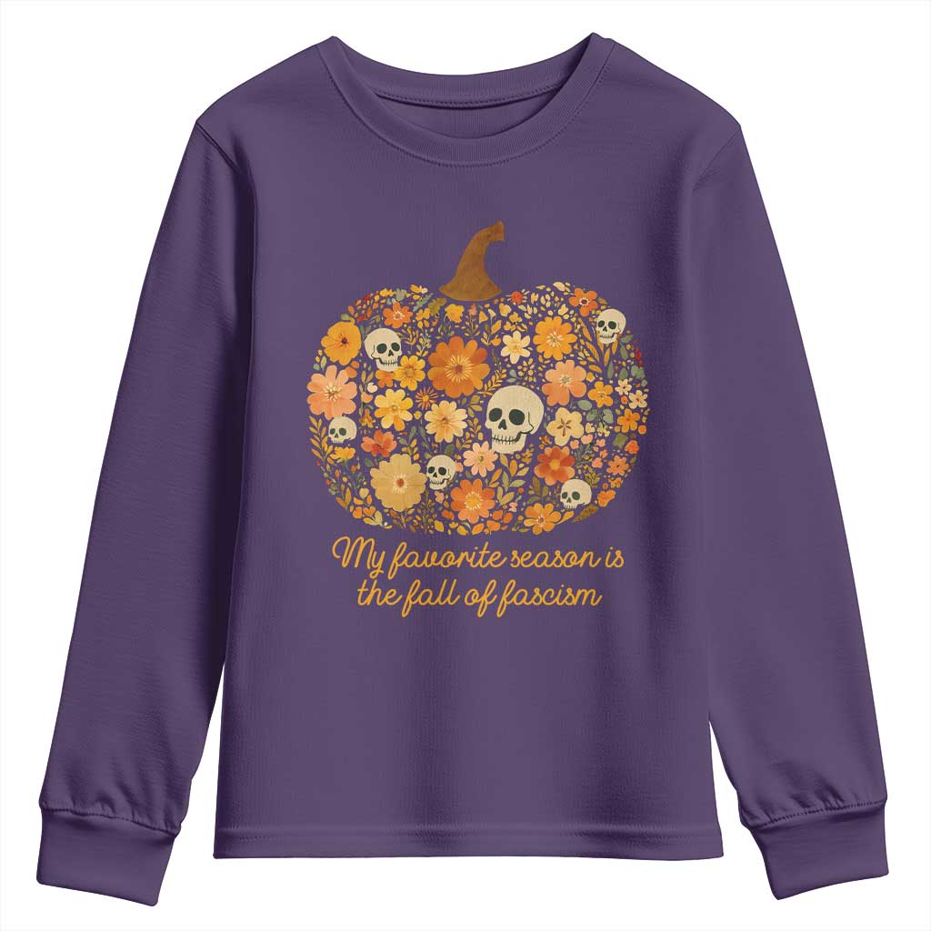 My Favorite Season is the Fall of Fascism Youth Sweatshirt Social Justice Halloween Activist TS10 Purple Print Your Wear