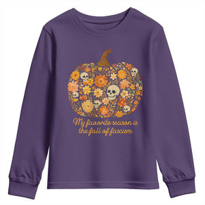 My Favorite Season is the Fall of Fascism Youth Sweatshirt Social Justice Halloween Activist TS10 Purple Print Your Wear