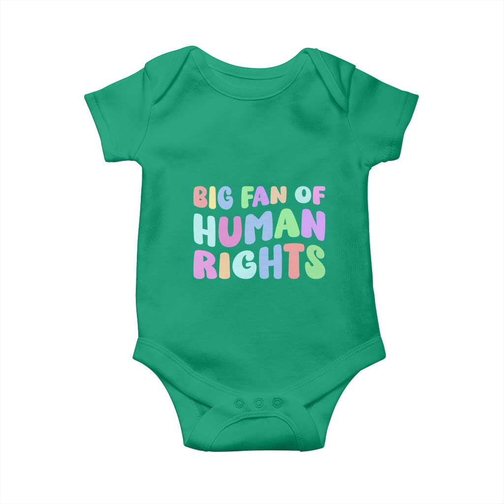 Big Fan Of Human Rights Baby Onesie Social Justice Equality Activist TS10 Irish Green Print Your Wear