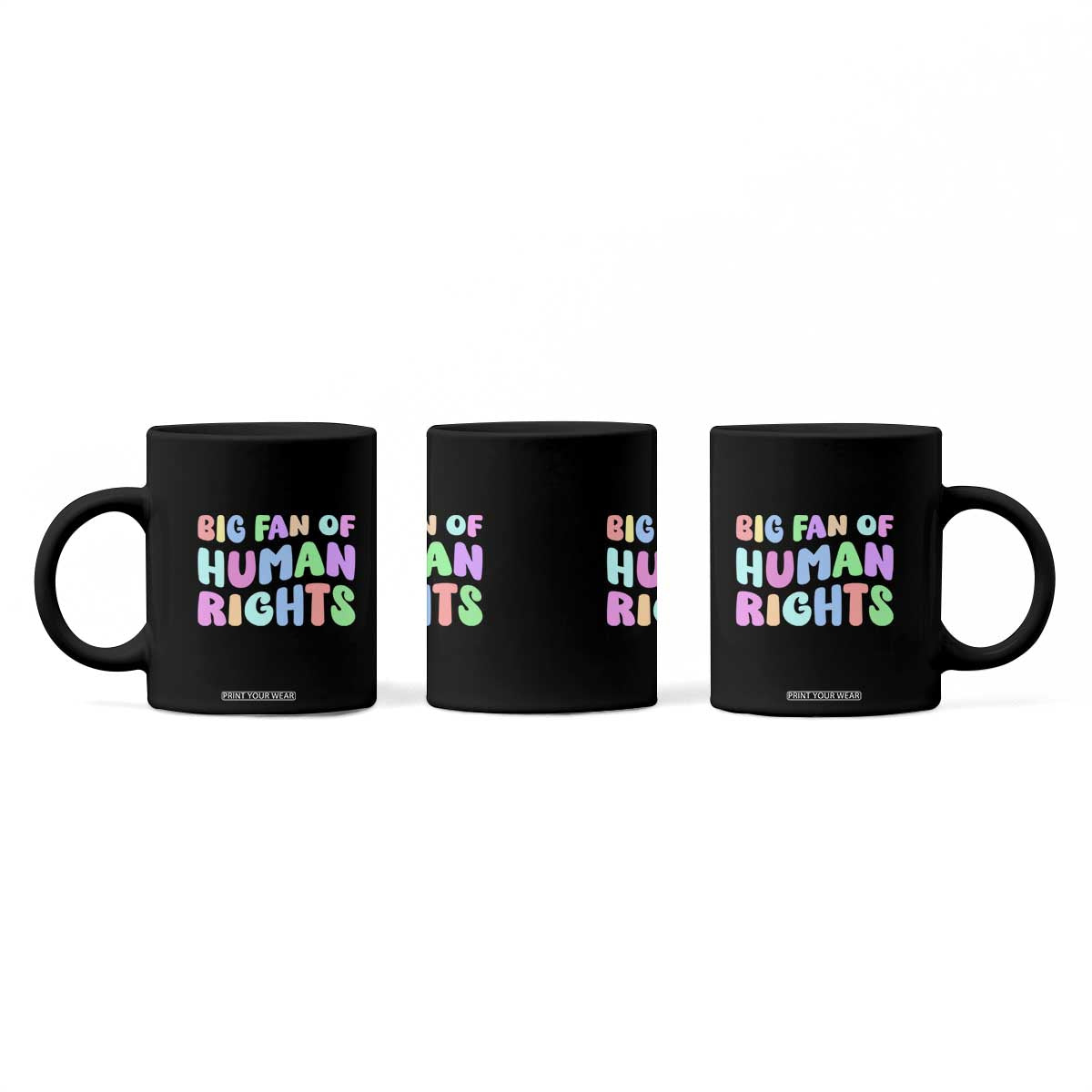 Big Fan Of Human Rights Coffee Mug Social Justice Equality Activist TS10 Print Your Wear