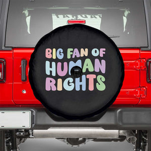 Big Fan Of Human Rights Spare Tire Cover Social Justice Equality Activist TS10 Black Print Your Wear