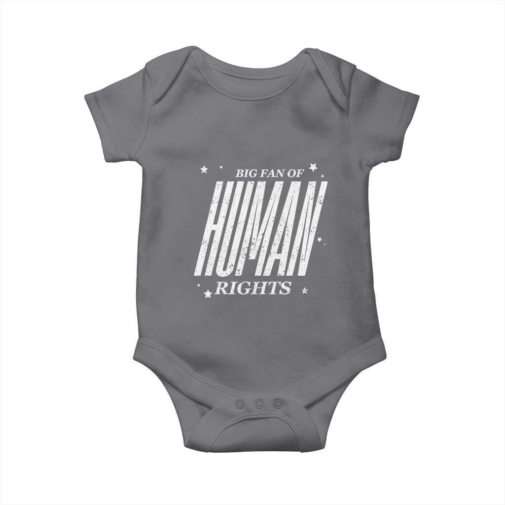 Big Fan Of Human Rights Baby Onesie Equality Activist TS10 Charcoal Print Your Wear