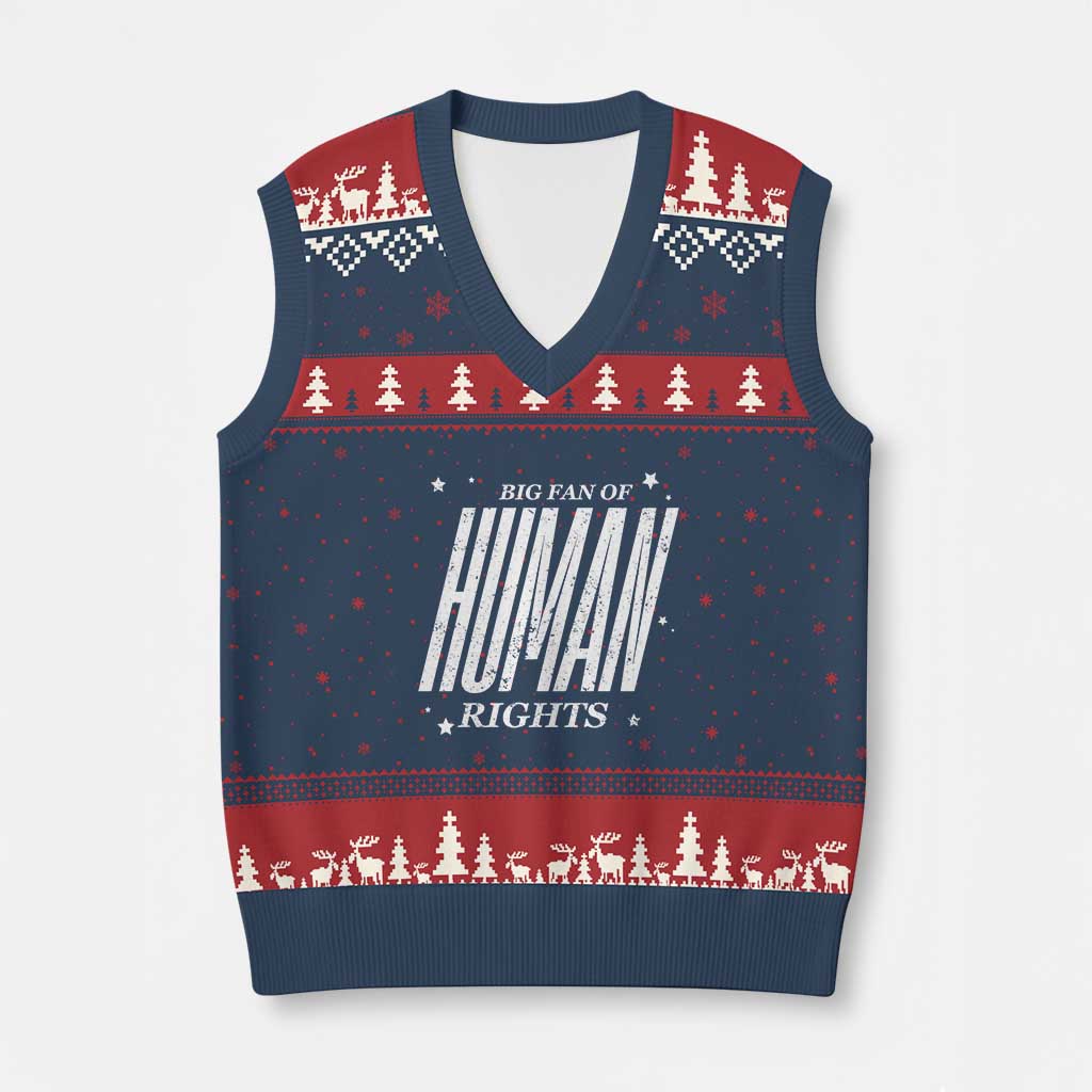 Big Fan Of Human Rights V-Neck Knit Sweater Vest Equality Activist TS10 Navy Red Print Your Wear