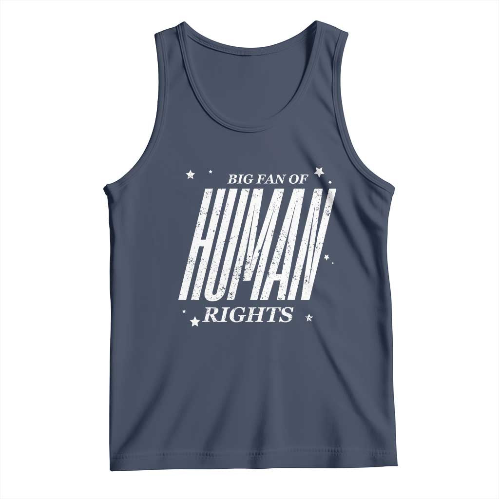 Big Fan Of Human Rights Tank Top Equality Activist TS10 Navy Print Your Wear