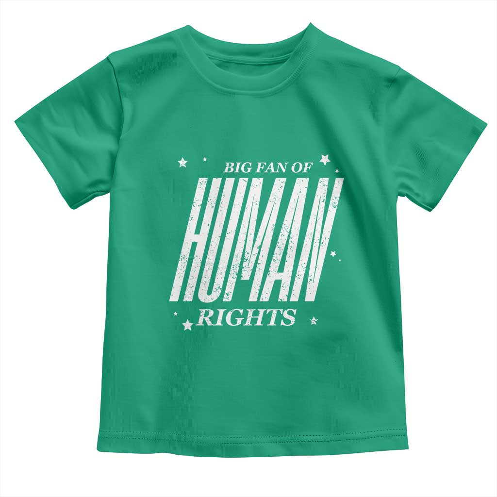 Big Fan Of Human Rights Toddler T Shirt Equality Activist TS10 Irish Green Print Your Wear