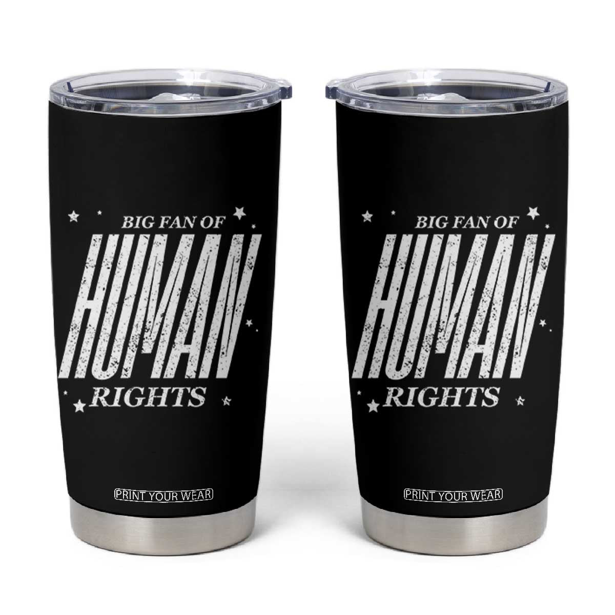 Big Fan Of Human Rights Tumbler Cup Equality Activist TS10 Black Print Your Wear