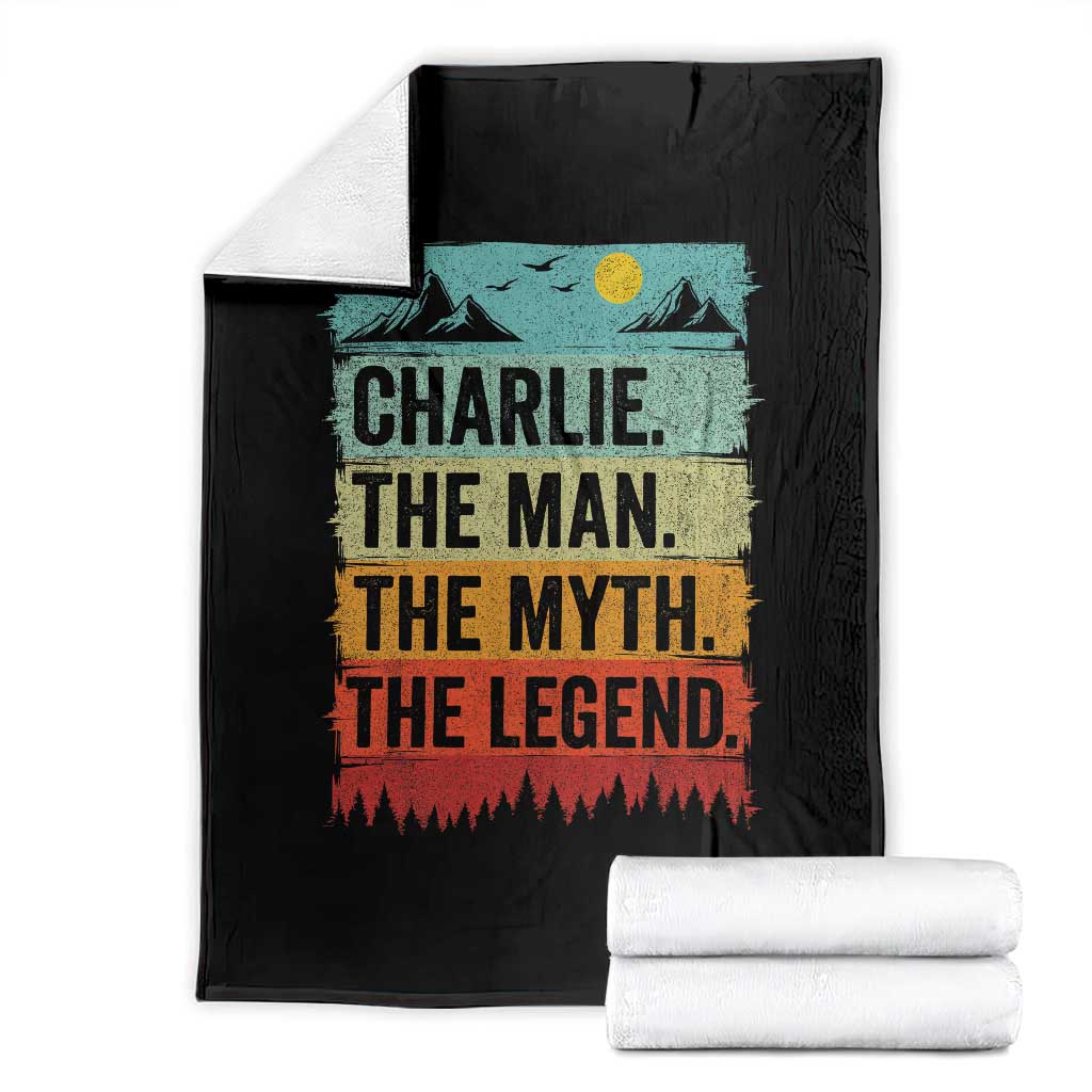 Charlie The Man The Myth The Legend Throw Blanket Retro Vintage TS10 Black Print Your Wear