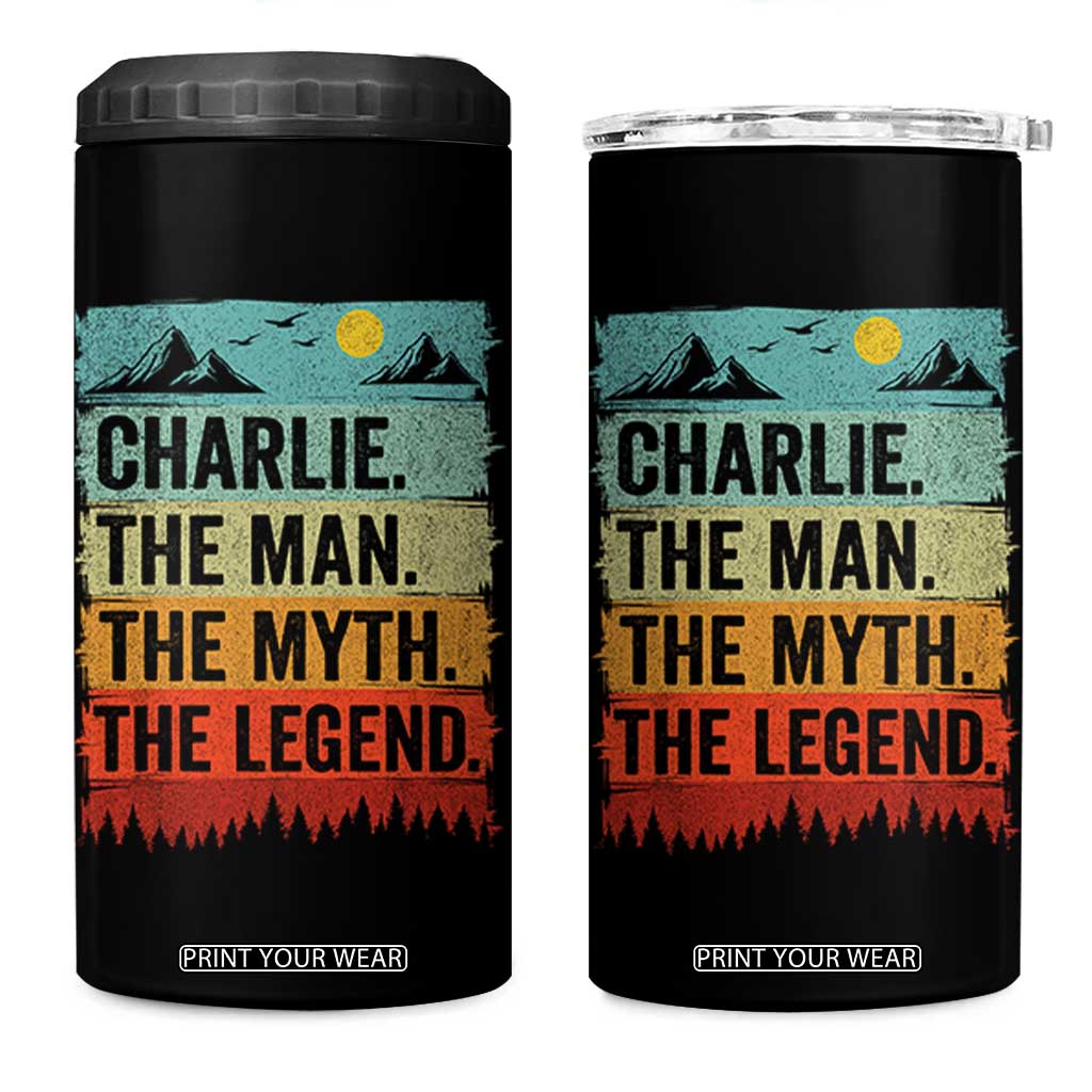 Charlie The Man The Myth The Legend 4 in 1 Can Cooler Tumbler Retro Vintage TS10 One Size: 16 oz Black Print Your Wear