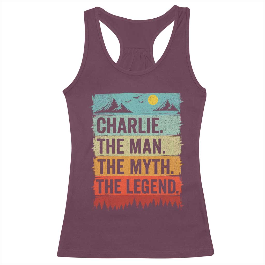Charlie The Man The Myth The Legend Racerback Tank Top Retro Vintage TS10 Maroon Print Your Wear