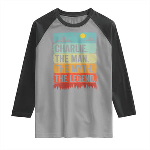 Charlie The Man The Myth The Legend Raglan Shirt Retro Vintage TS10 Sport Gray Black Print Your Wear