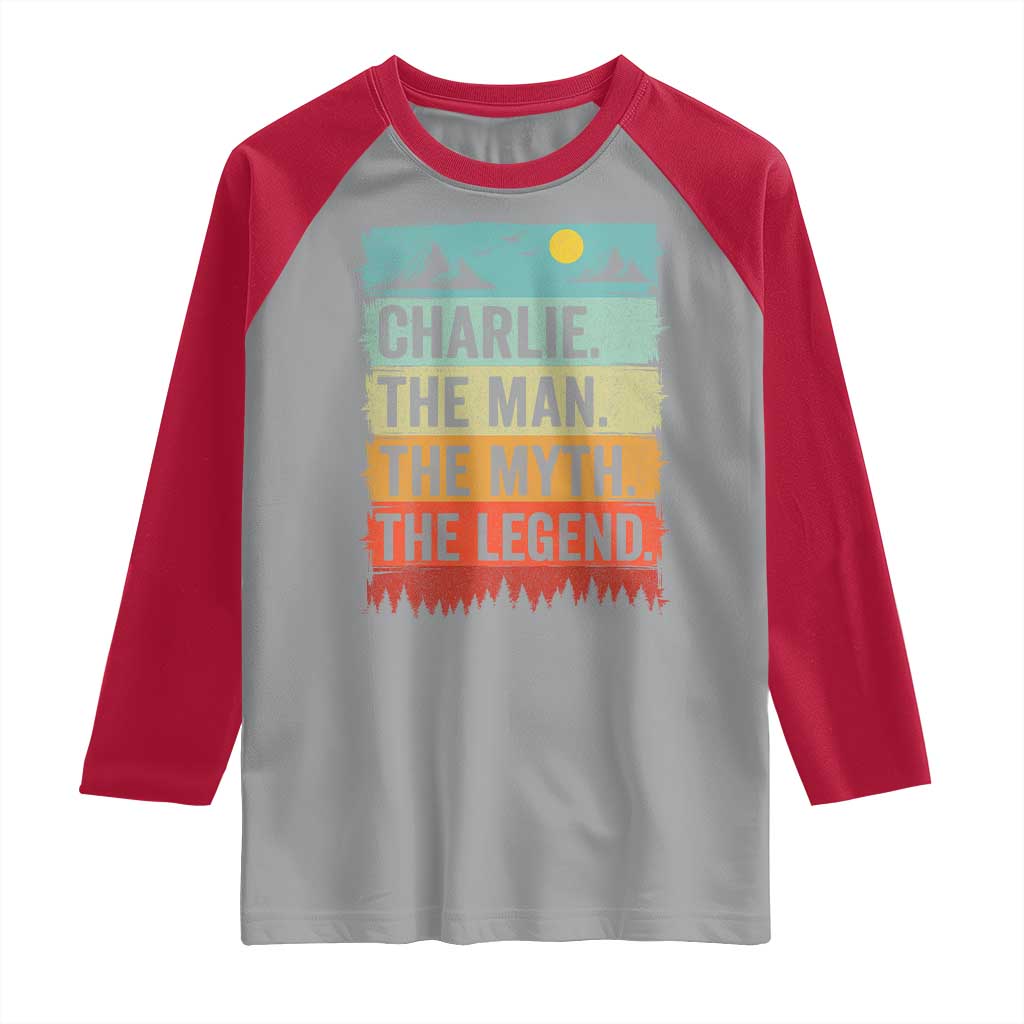 Charlie The Man The Myth The Legend Raglan Shirt Retro Vintage TS10 Sport Gray Red Print Your Wear