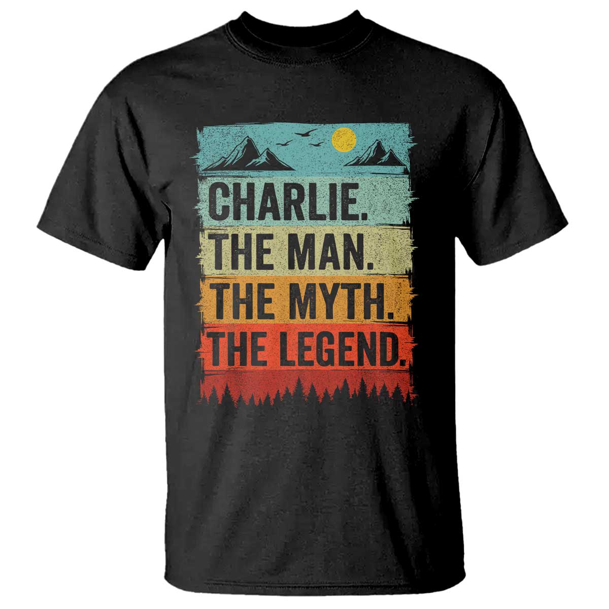 Charlie The Man The Myth The Legend T Shirt Retro Vintage TS10 Black Print Your Wear