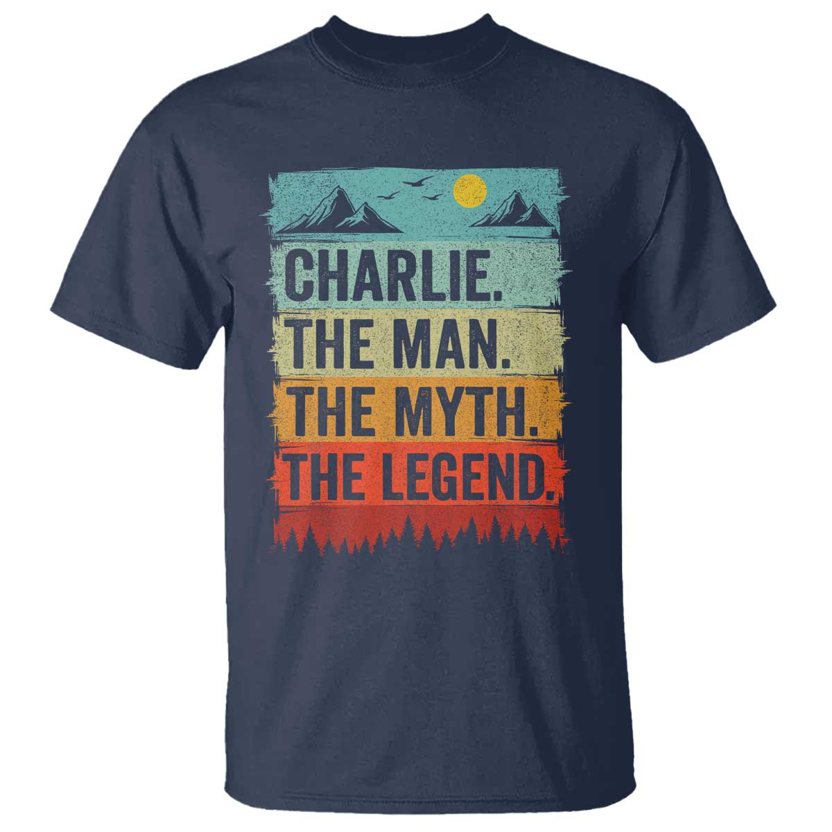 Charlie The Man The Myth The Legend T Shirt Retro Vintage TS10 Navy Print Your Wear