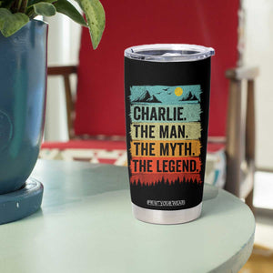 Charlie The Man The Myth The Legend Tumbler Cup Retro Vintage TS10 Print Your Wear