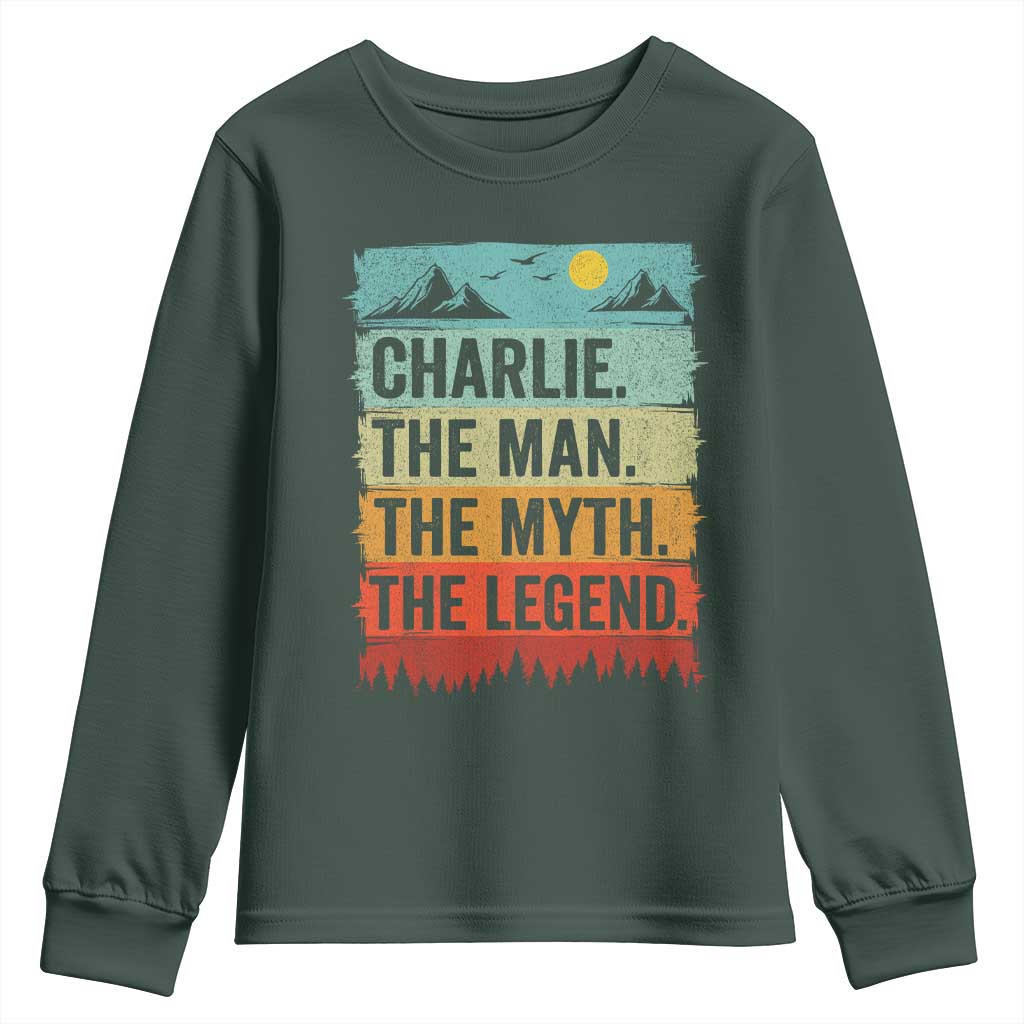 Charlie The Man The Myth The Legend Youth Sweatshirt Retro Vintage TS10 Dark Forest Green Print Your Wear