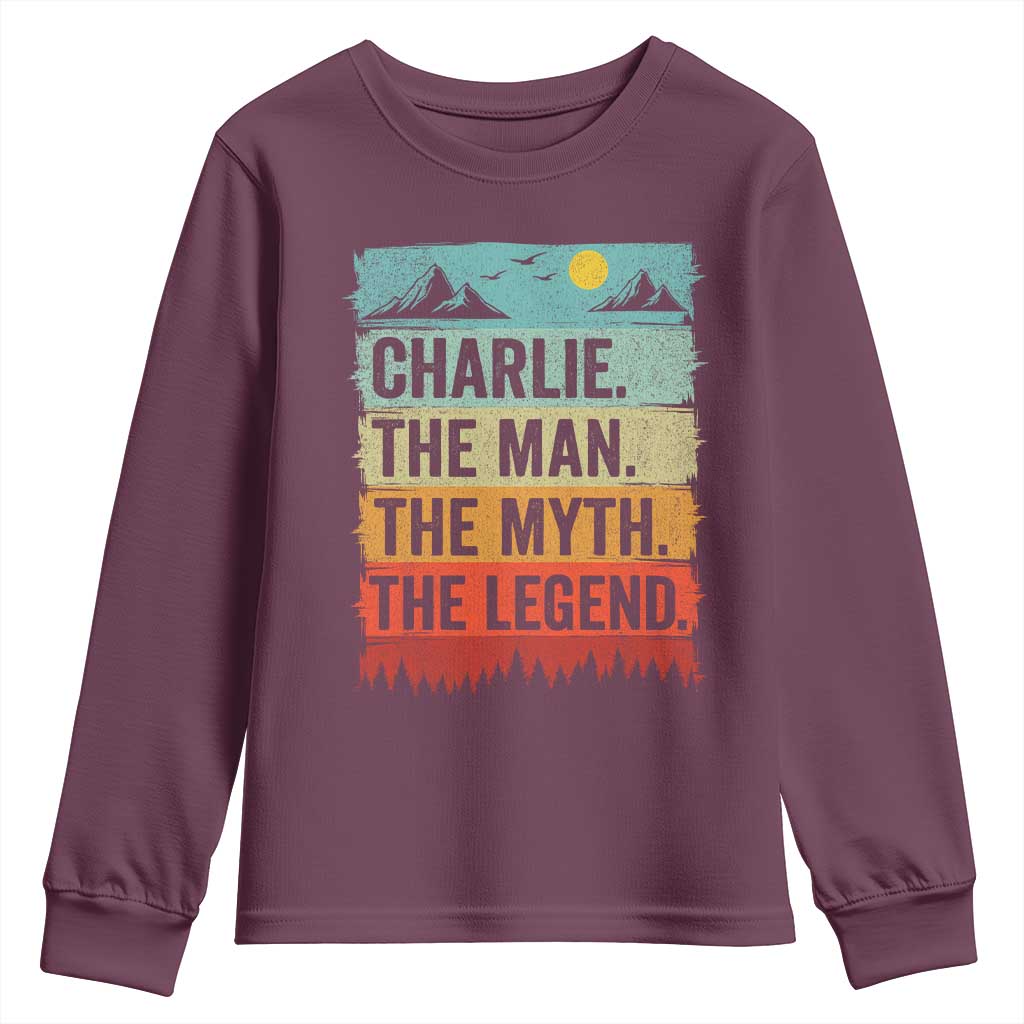 Charlie The Man The Myth The Legend Youth Sweatshirt Retro Vintage TS10 Maroon Print Your Wear