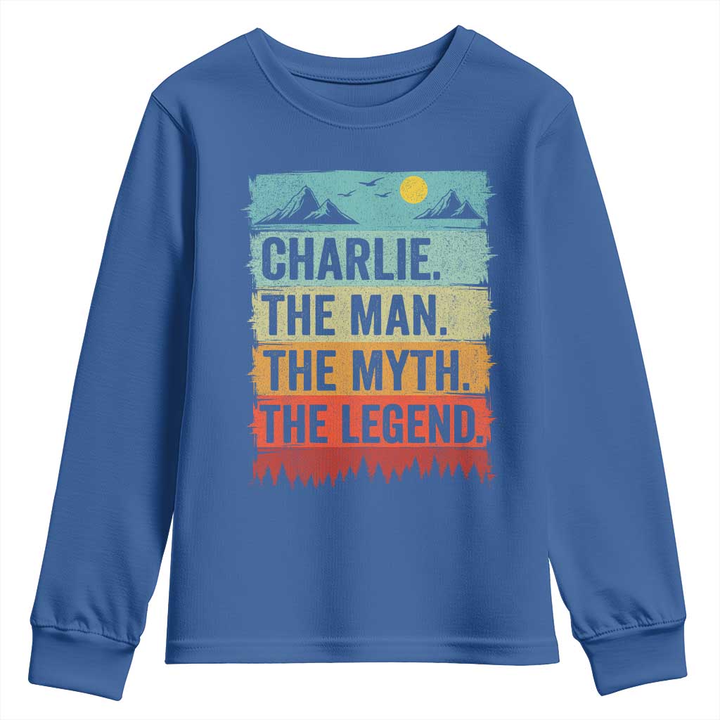 Charlie The Man The Myth The Legend Youth Sweatshirt Retro Vintage TS10 Royal Blue Print Your Wear