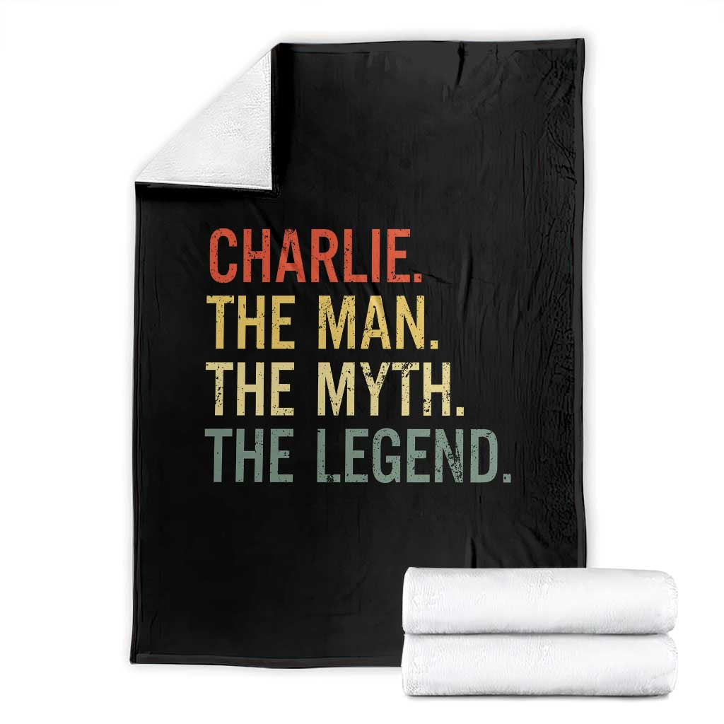 Retro Charlie The Man The Myth The Legend Throw Blanket TS10 Black Print Your Wear