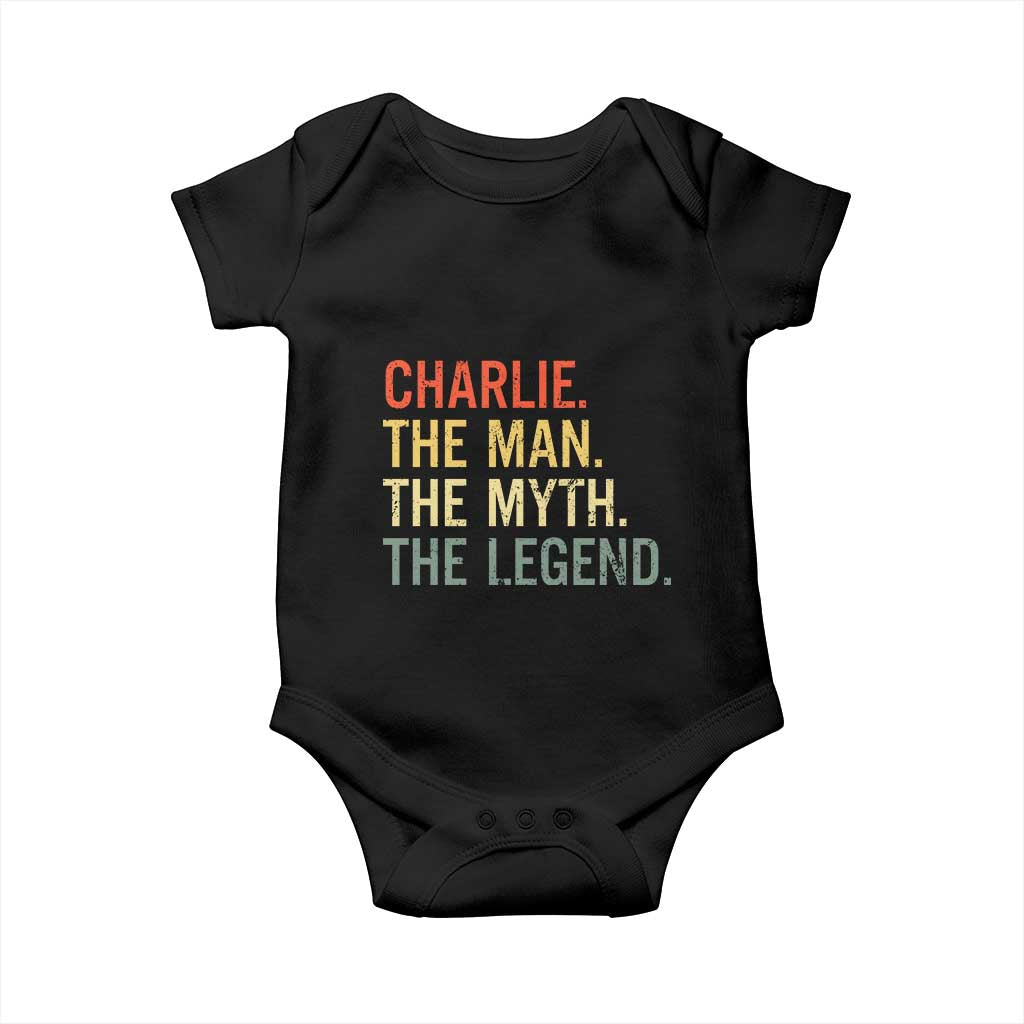 Retro Charlie The Man The Myth The Legend Baby Onesie TS10 Black Print Your Wear