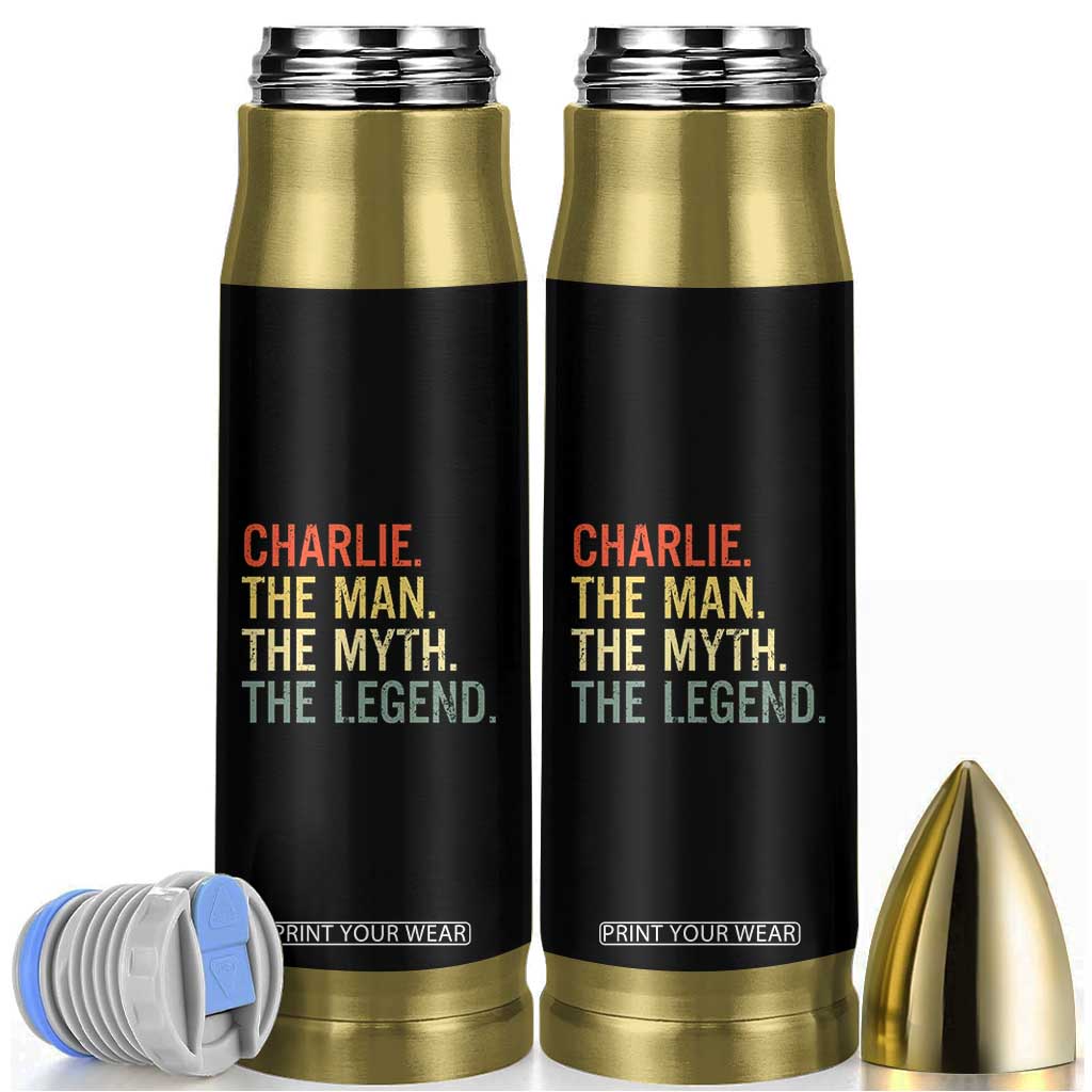 Retro Charlie The Man The Myth The Legend Bullet Tumbler TS10 Black Print Your Wear