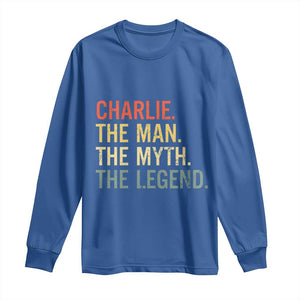 Retro Charlie The Man The Myth The Legend Long Sleeve Shirt TS10 Royal Blue Print Your Wear