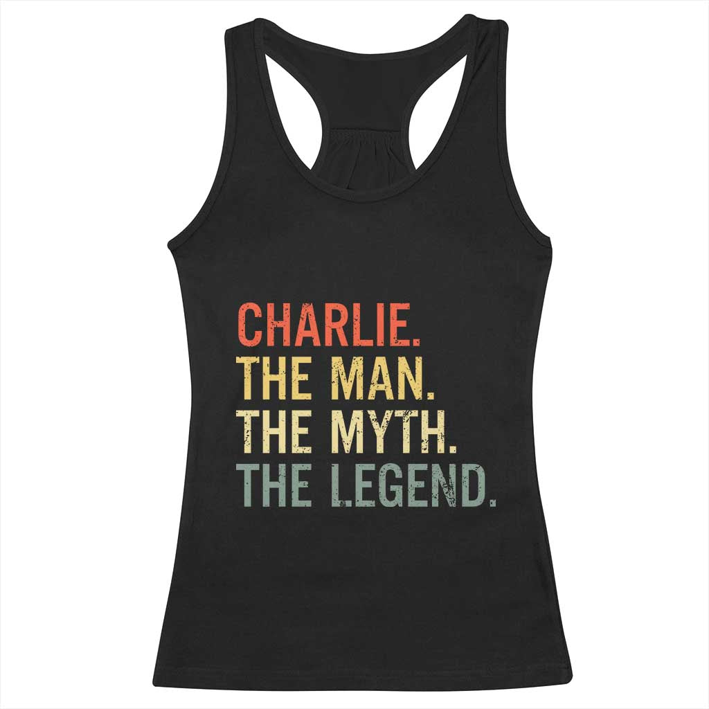 Retro Charlie The Man The Myth The Legend Racerback Tank Top TS10 Black Print Your Wear