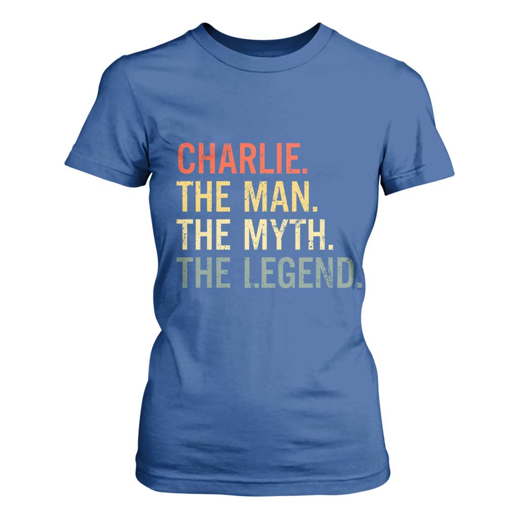 Retro Charlie The Man The Myth The Legend T Shirt For Women TS10 Royal Blue Print Your Wear