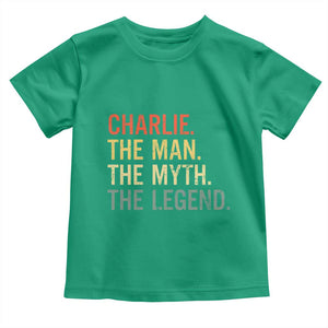 Retro Charlie The Man The Myth The Legend Toddler T Shirt TS10 Irish Green Print Your Wear