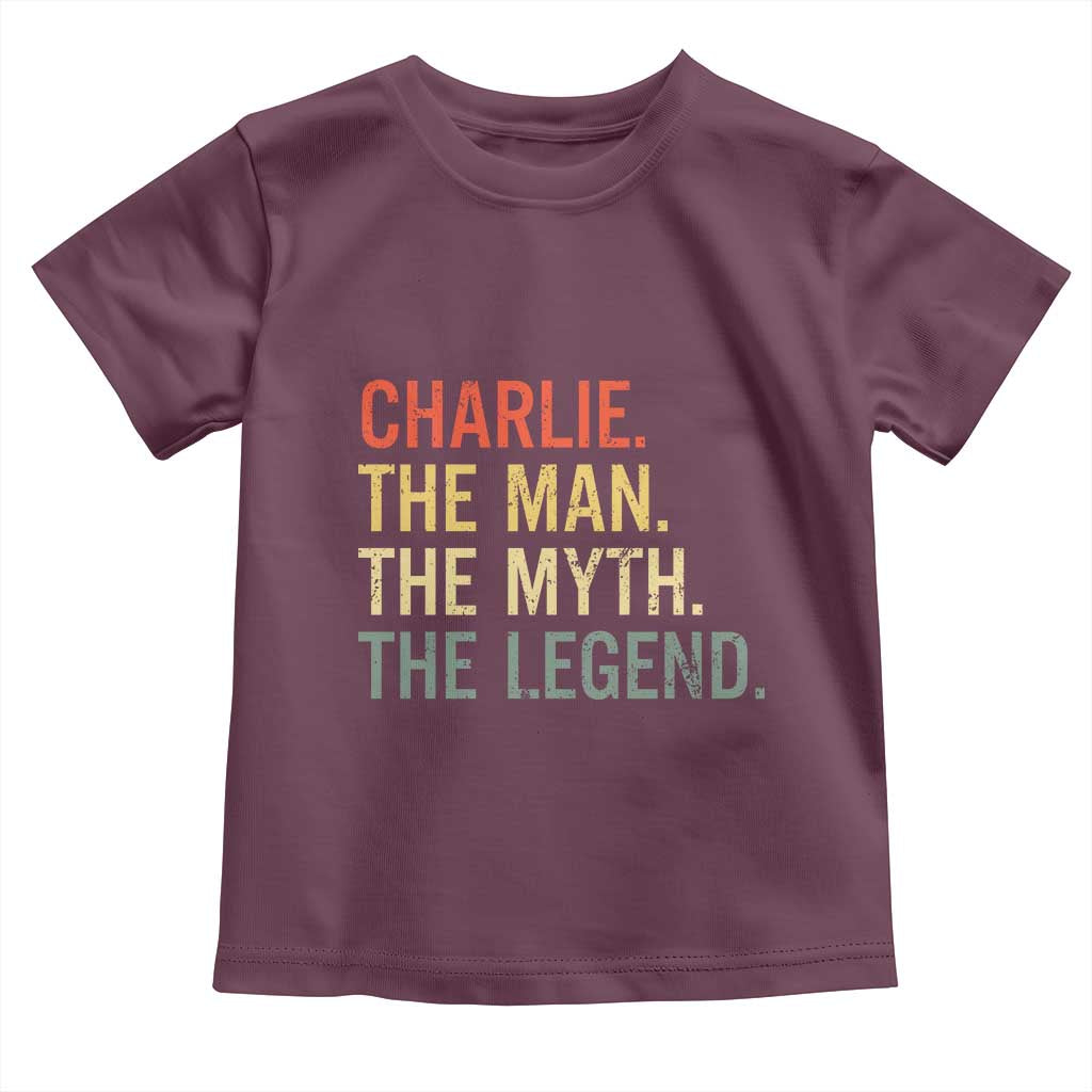 Retro Charlie The Man The Myth The Legend Toddler T Shirt TS10 Maroon Print Your Wear