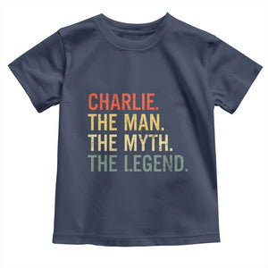 Retro Charlie The Man The Myth The Legend Toddler T Shirt TS10 Navy Print Your Wear