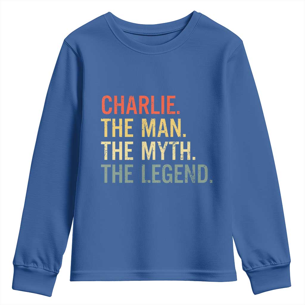 Retro Charlie The Man The Myth The Legend Youth Sweatshirt TS10 Royal Blue Print Your Wear