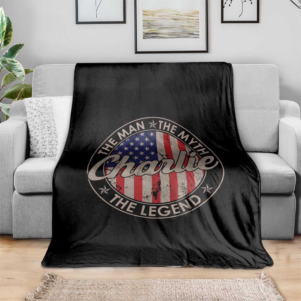 Charlie The Man The Myth The Legend Throw Blanket Retro Vintage American Flag TS10 Print Your Wear