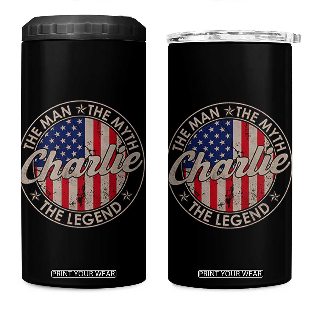 Charlie The Man The Myth The Legend 4 in 1 Can Cooler Tumbler Retro Vintage American Flag TS10 One Size: 16 oz Black Print Your Wear
