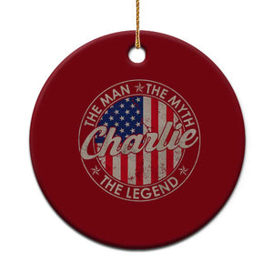 Charlie The Man The Myth The Legend Ceramic Ornament Retro Vintage American Flag TS10 1pc Red Print Your Wear
