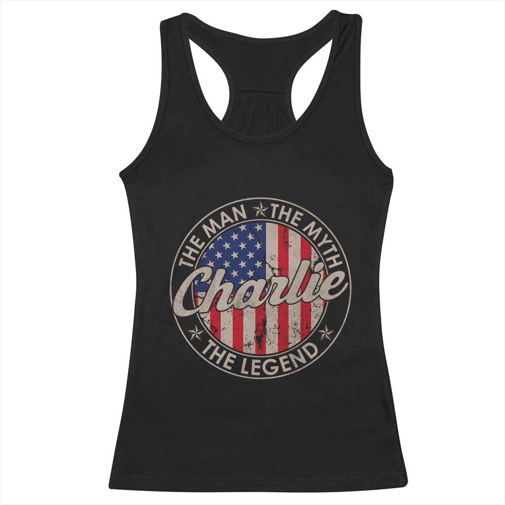 Charlie The Man The Myth The Legend Racerback Tank Top Retro Vintage American Flag TS10 Black Print Your Wear