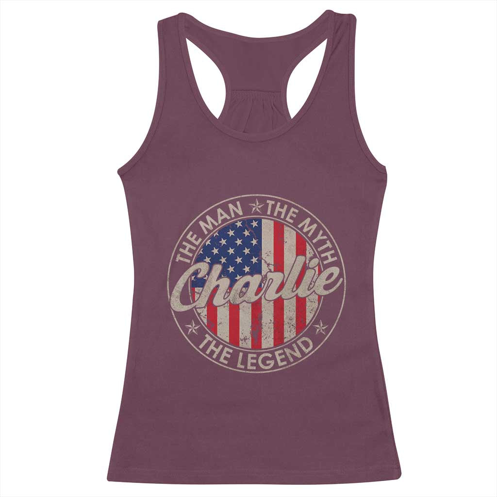 Charlie The Man The Myth The Legend Racerback Tank Top Retro Vintage American Flag TS10 Maroon Print Your Wear