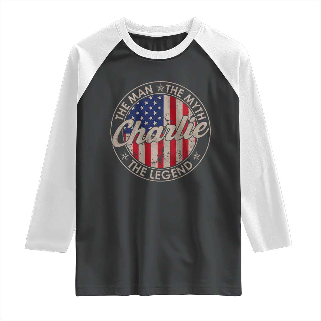 Charlie The Man The Myth The Legend Raglan Shirt Retro Vintage American Flag TS10 Black White Print Your Wear