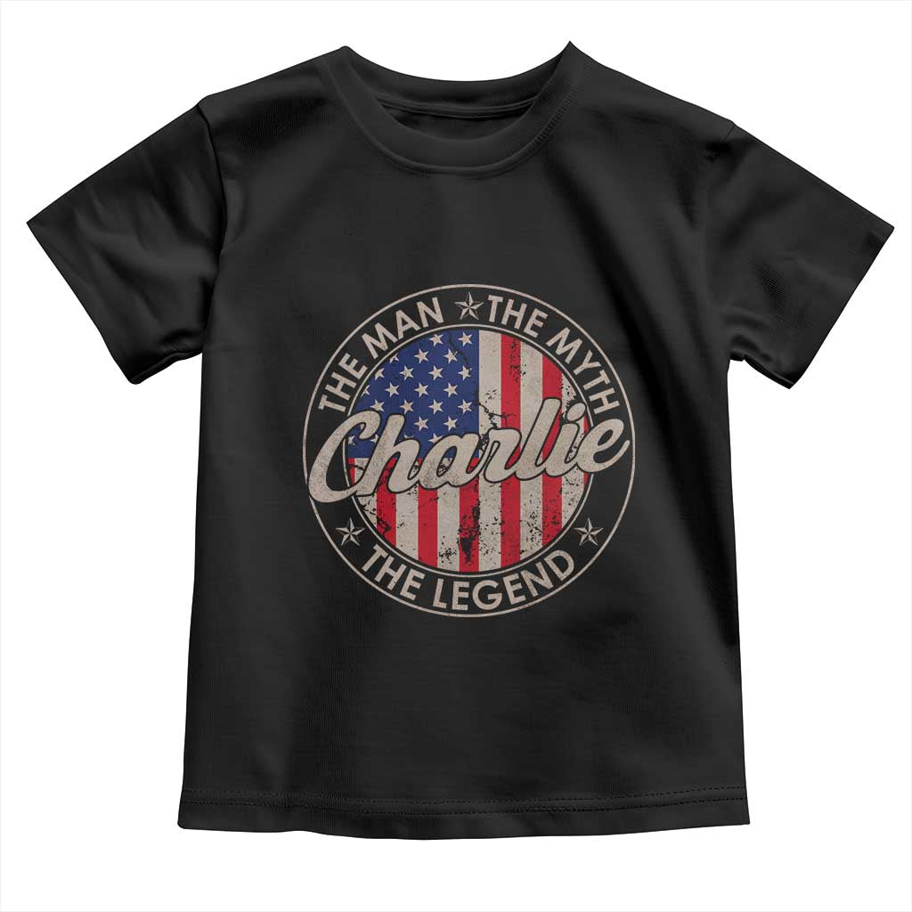 Charlie The Man The Myth The Legend Toddler T Shirt Retro Vintage American Flag TS10 Black Print Your Wear