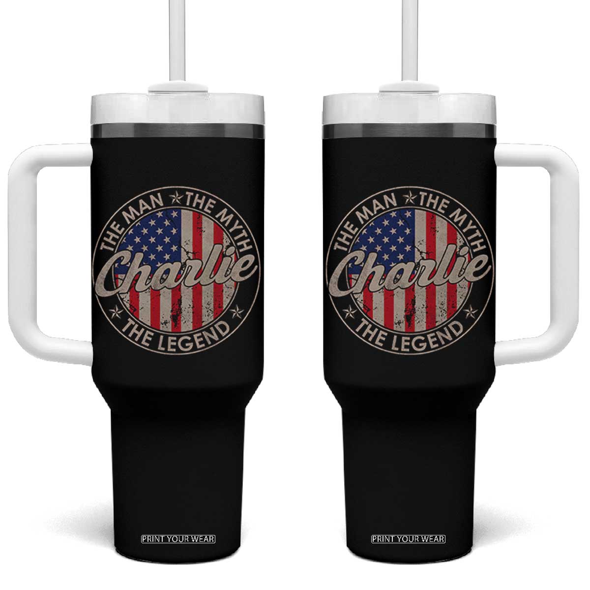 Charlie The Man The Myth The Legend Tumbler With Handle Retro Vintage American Flag TS10 One Size: 40 oz Black Print Your Wear
