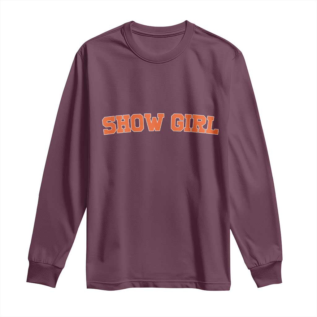 Showgirl Long Sleeve Shirt Retro Vintage Varsity Sports Orange Text TS10 Maroon Print Your Wear