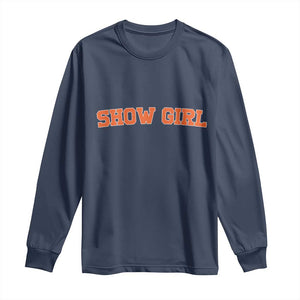 Showgirl Long Sleeve Shirt Retro Vintage Varsity Sports Orange Text TS10 Navy Print Your Wear