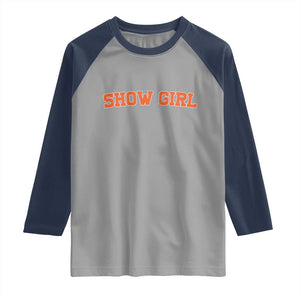 Showgirl Raglan Shirt Retro Vintage Varsity Sports Orange Text TS10 Sport Gray Navy Print Your Wear