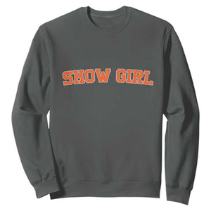 Showgirl Sweatshirt Retro Vintage Varsity Sports Orange Text TS10 Dark Heather Print Your Wear