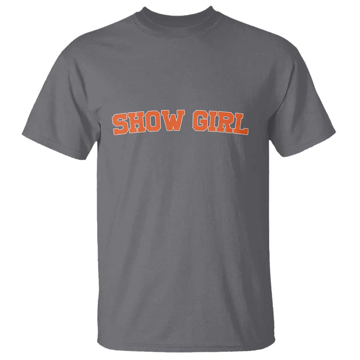 Showgirl T Shirt Retro Vintage Varsity Sports Orange Text TS10 Charcoal Print Your Wear